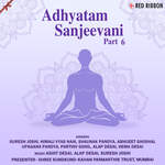 Adhyatam Sanjeevani Part 6 - Himali Vyas Naik Song Download